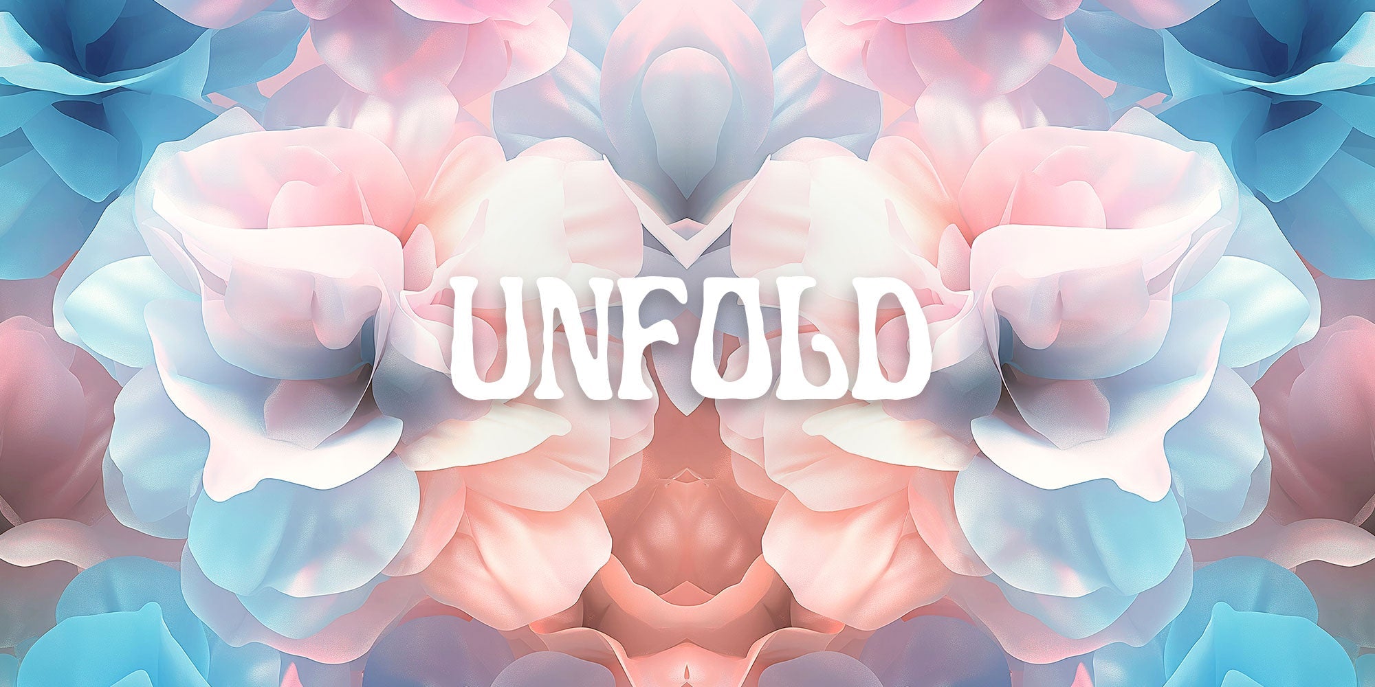 UNFOLD